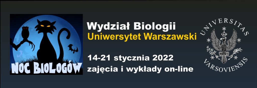 XI Noc Biologów  na Wydziale Biologii Uniwersytetu Warszawskiego