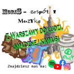 Z Warszawy do ludzi, z muzyką – rozmowa z zespołem Moris