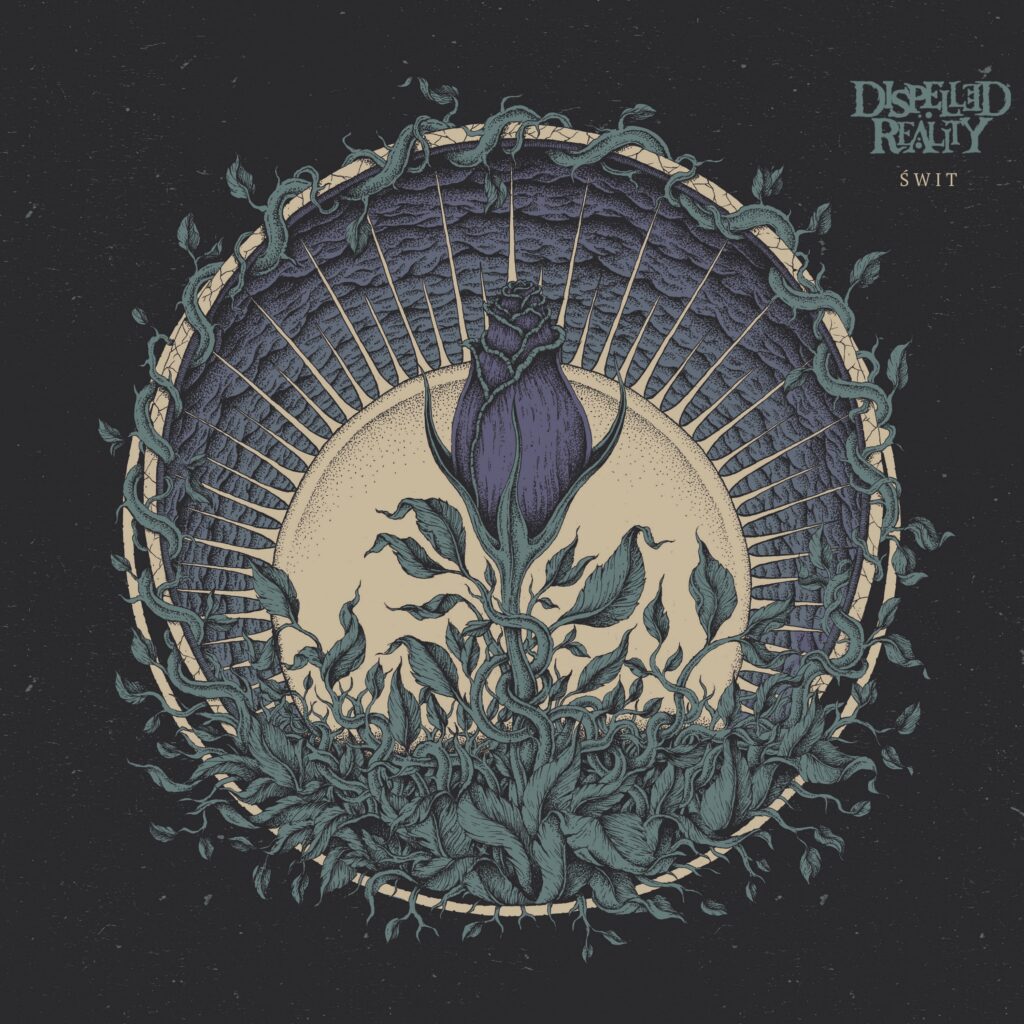 Dispelled Reality – Świt